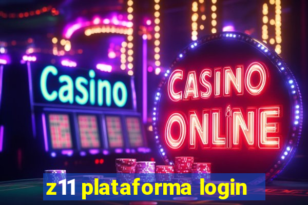 z11 plataforma login