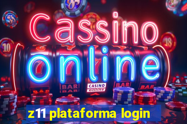 z11 plataforma login