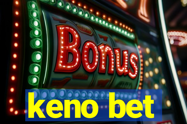 keno bet