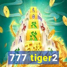 777 tiger2