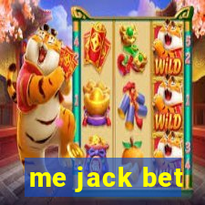 me jack bet