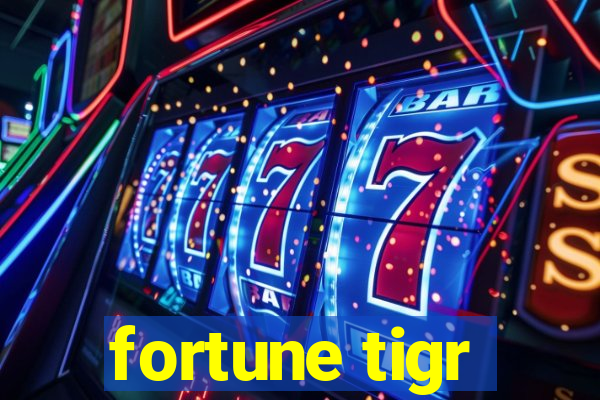 fortune tigr