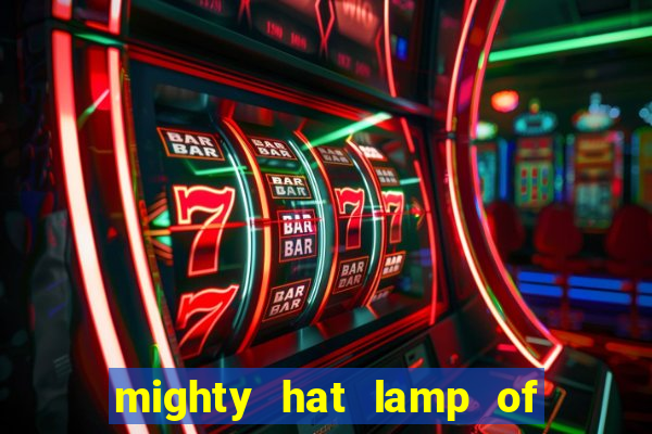 mighty hat lamp of gold slot