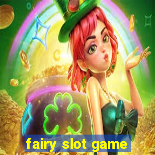 fairy slot game