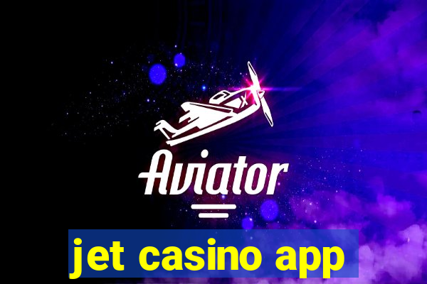 jet casino app