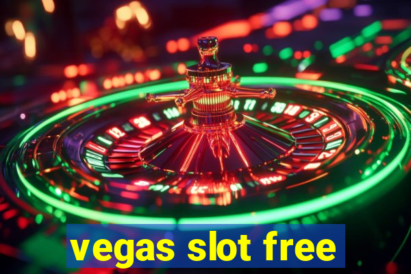 vegas slot free