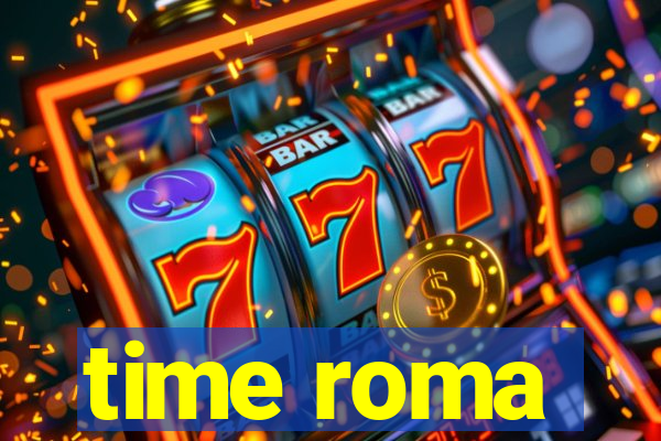 time roma