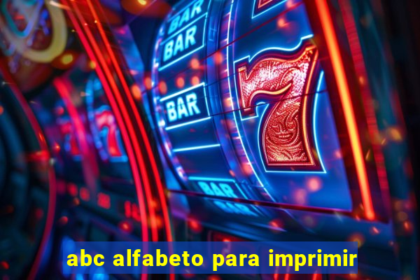 abc alfabeto para imprimir