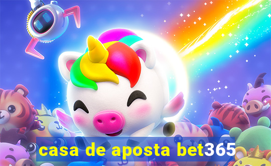 casa de aposta bet365