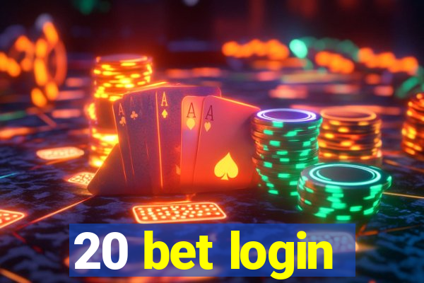 20 bet login