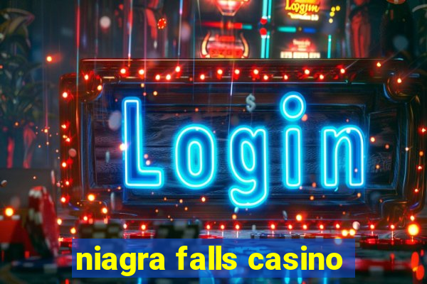 niagra falls casino