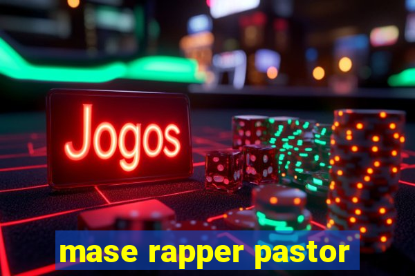 mase rapper pastor