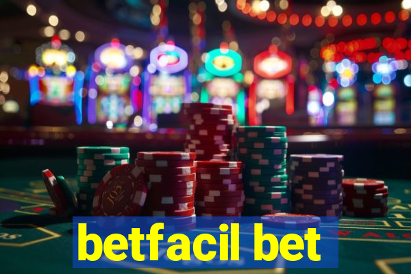 betfacil bet