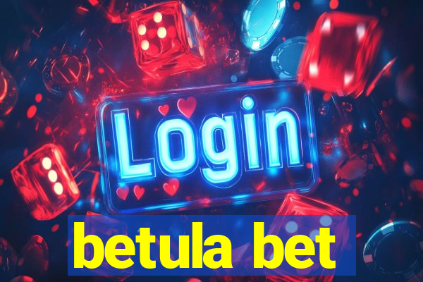 betula bet