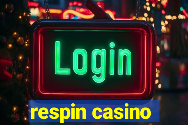 respin casino