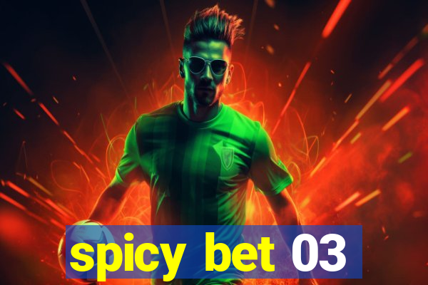 spicy bet 03