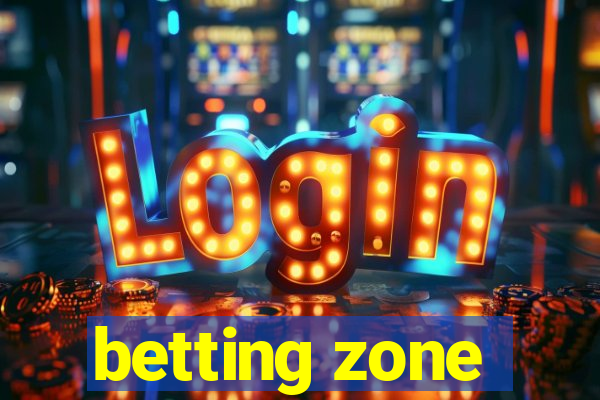 betting zone