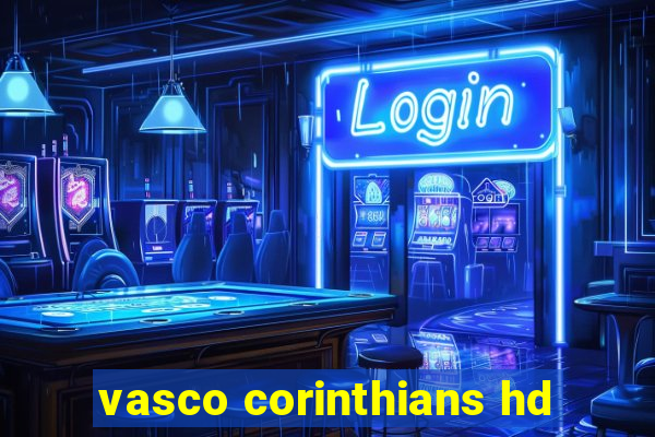 vasco corinthians hd