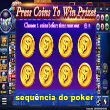 sequência do poker