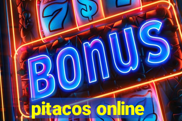 pitacos online