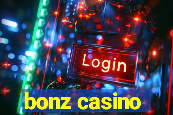 bonz casino