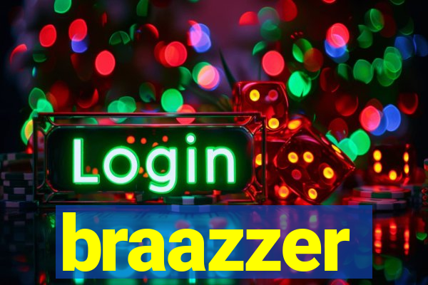 braazzer