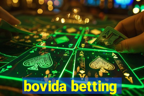 bovida betting