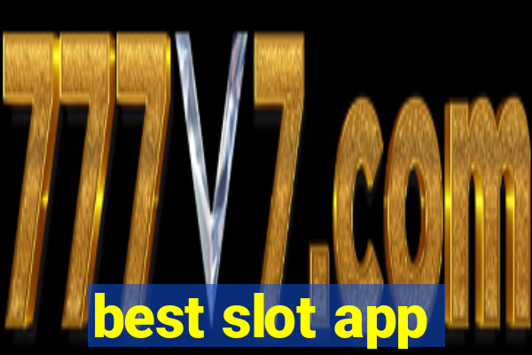 best slot app