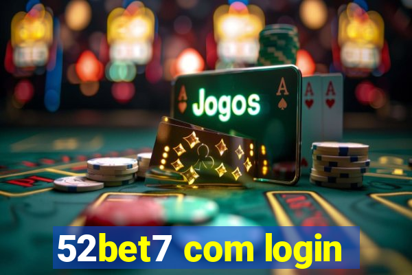 52bet7 com login