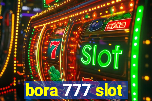 bora 777 slot