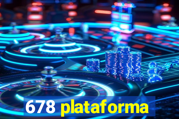 678 plataforma