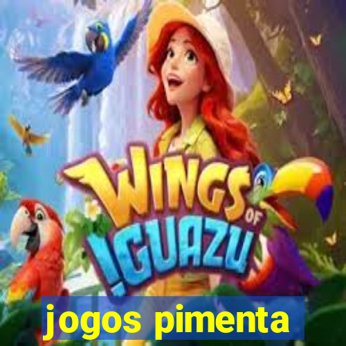 jogos pimenta