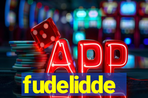 fudelidde