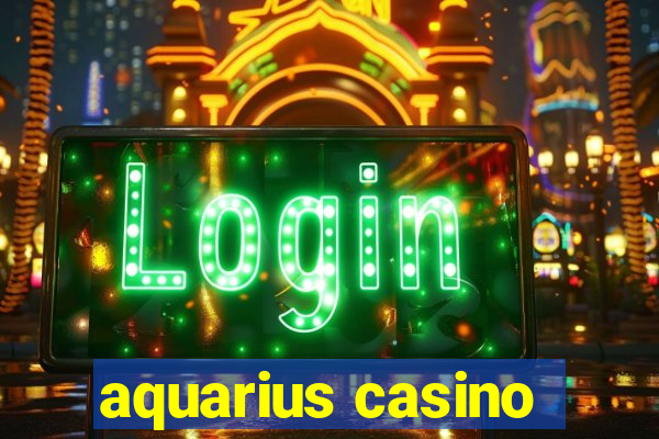 aquarius casino