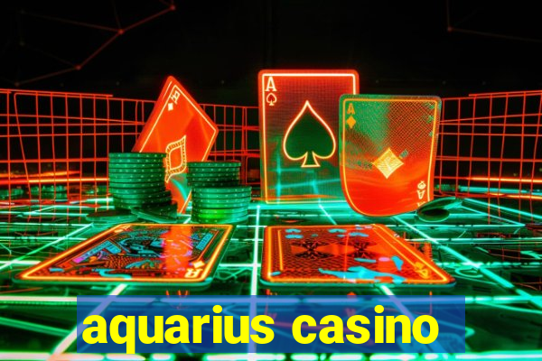 aquarius casino