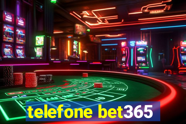 telefone bet365