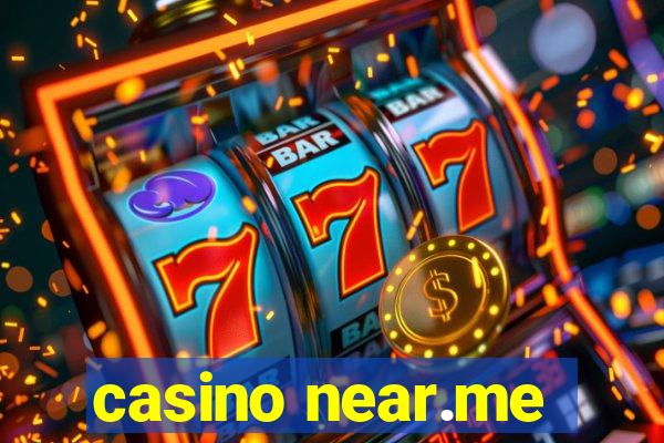 casino near.me