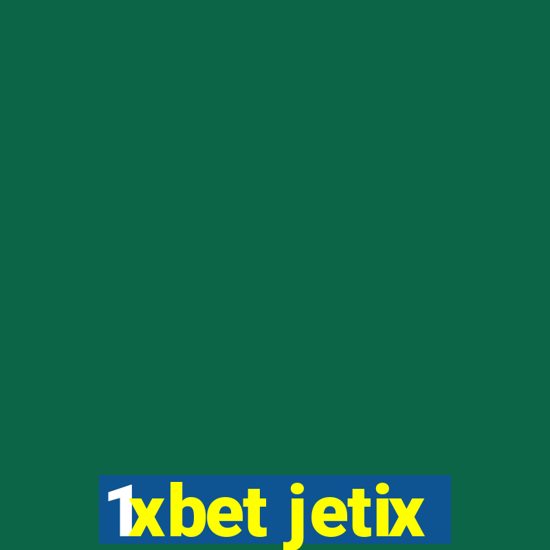 1xbet jetix