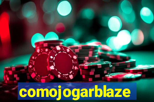 comojogarblaze