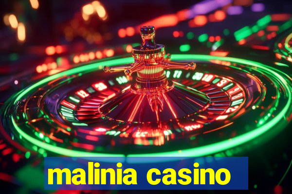 malinia casino