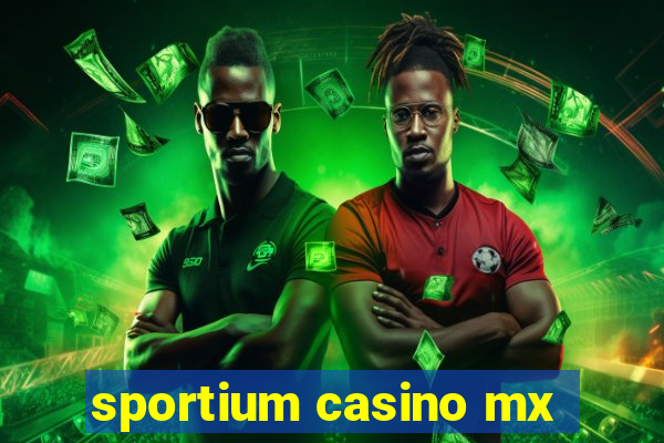 sportium casino mx