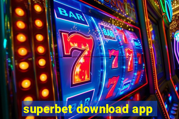 superbet download app