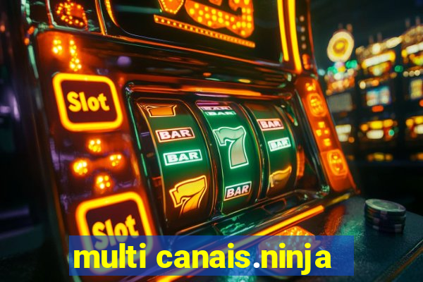 multi canais.ninja