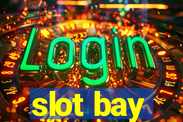 slot bay