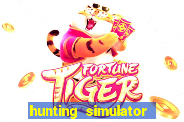 hunting simulator 4x4 dinheiro infinito download