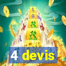 4 devis