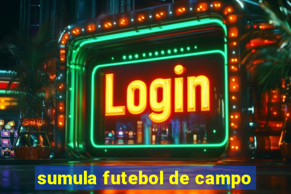 sumula futebol de campo