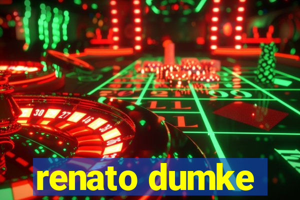 renato dumke