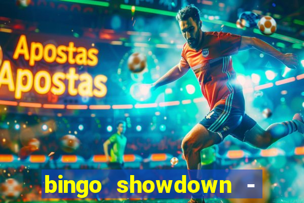 bingo showdown - bingo ao vivo