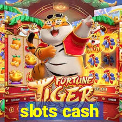 slots cash